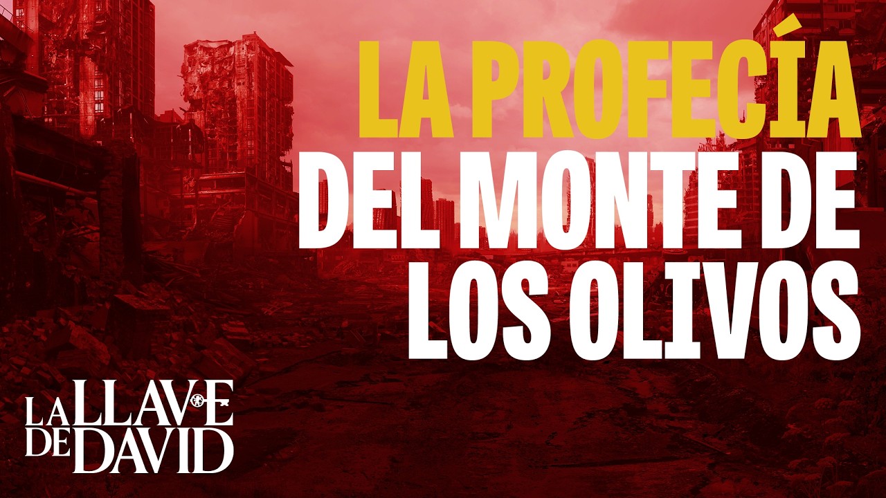 La profecía del Monte de los Olivos