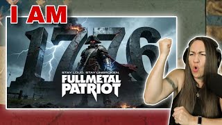 This goes HARD! | I am 1776 | Full Metal Patriot | GenX Reacts!