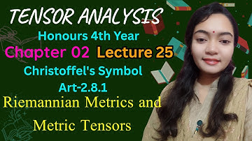 Lecture 25 |Christoffel