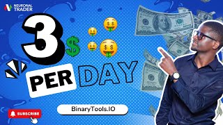 3 DOLLARS PER DAY!! 🔥#binarytools #trading #profit
