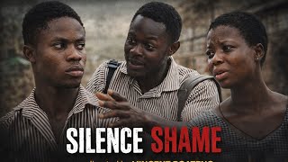 SILENCE SHAME EPISODE 1