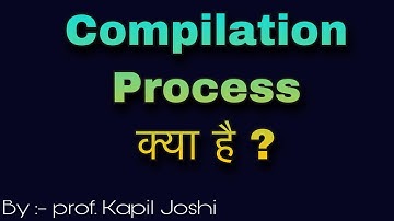 compilation process kya hai |compiler process |compiler |programming language | compilation in hindi