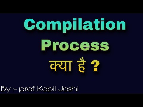 compilation process kya hai |compiler process |compiler |programming language | compilation in hindi
