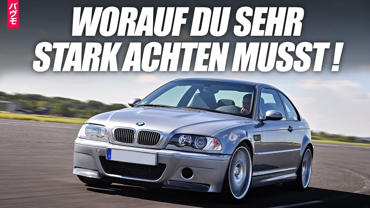 BMW 3er E46: Worauf du SEHR STARK achten musst !