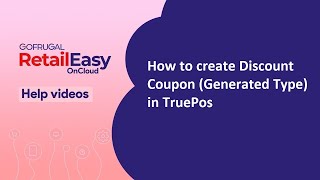 How to create Discount coupon (Generated type) in Retail Easy On Cloud (TruepPos) screenshot 1