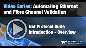 Automating Ethernet and Fibre Channel Validation: Net Protocol Suite Introduction - Overview