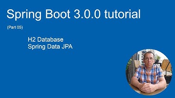 Spring Boot 3.0.0 tutorial (part 05) - Spring Data JPA & H2 Database
