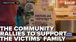 The Wenatchee Community Rallies to Support the Family of the 3 Girl's in Wenatchee