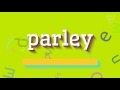 PARLEY SI TË THONË PARLEY Bisedë PARLEY HOW TO SAY PARLEY Parley PARLEY SI TË THONË PARLEY Bisedë PARLEY HOW TO SAY PARLEY Parley