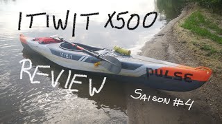 ITIWIT Kajak X500  Erfahrungsbericht REVIEW Saison 4