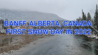 Banff, first snow day in 2022
