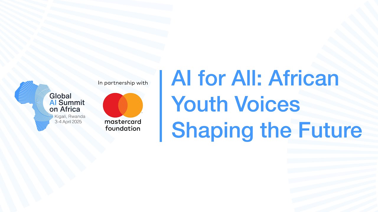AI for All: African Youth Voices Shaping the Future - YouTube
