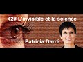 Linvisible et la science de patricia darr rsum et critique