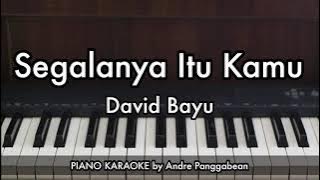 Download lagu Segalanya Itu Kamu - David Bayu | Piano Karaoke by Andre Panggabean
