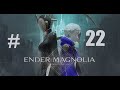 Let's Play Ender Magnolia Episode 22: New ability. Exploring the unknown