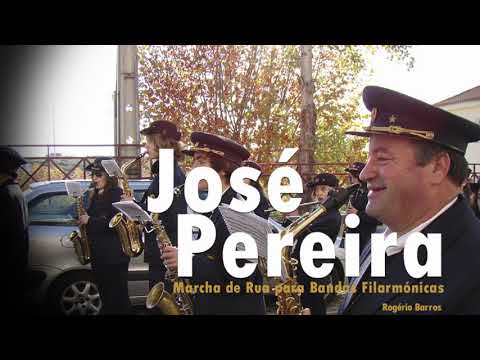 José Pereira - Marcha de Rua para Bandas Filarmónicas