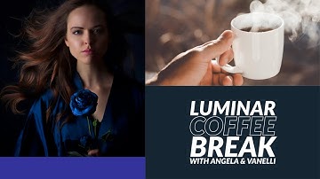 Luminar Coffee Break: How to creatively crop a portrait
