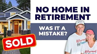 Mistake? No Home in Retirement | Downsizing and Selling Home to Travel Full-Time | Granny Pod Living