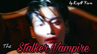 FF ONESHOOT JJK'The Stalker Vampire'