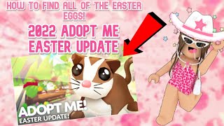 ALL OF THE  ADOPT ME EASTER EGG LOCATIONS *2022*