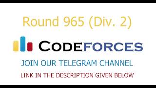 Codeforces Round 965 (Div. 2) | Free Live solution | User Friendly | C++