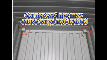 Ignoring container corner castings may cause cargo unloaded?