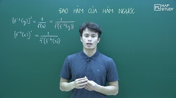 [GIẢI TÍCH 1] 0403. Đạo hàm của hàm ngược - Thầy Lê Tùng Ưng