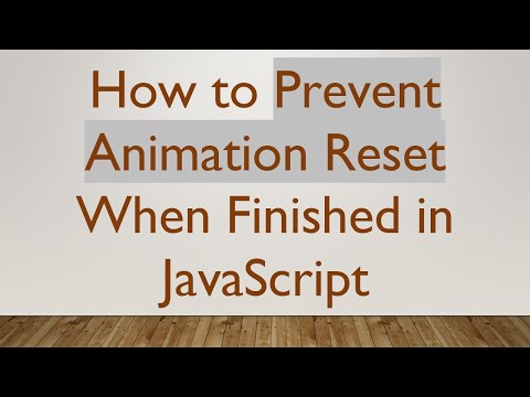 How to Prevent Animation Reset When Finished in JavaScript
