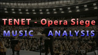 Music Analysis - Tenet Opera Siege