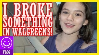 I BROKE SOMETHING IN WALGREENS!  |  KITTIESMAMA