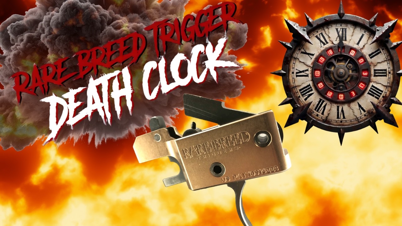 Rare Breed Trigger Death Clock? - YouTube