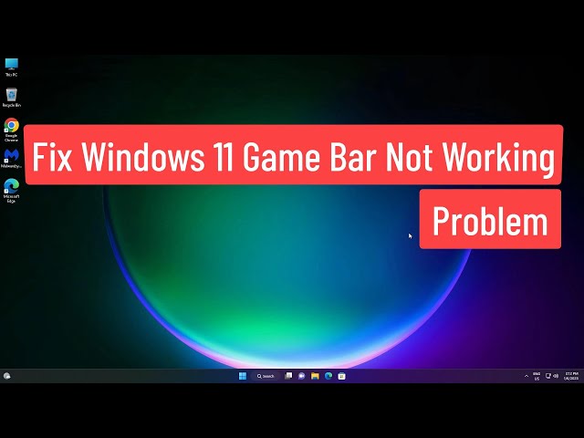Is Windows 11 Xbox Game Bar Not Working? Try to Fix It! - MiniTool