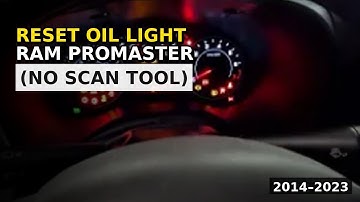 Reset Oil Change Light Ram Promaster City