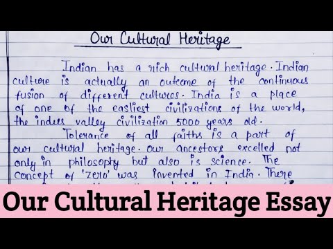 our cultural heritage essay 120 words