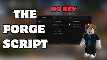 The Forge Script *NO KEY* - AUTO Forge, Auto Mine, Auto Kill, & More!