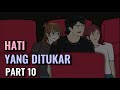 HATI YANG DITUKAR PART 10 @RizkyRiplay - Animasi Sekolah