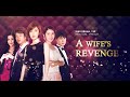 A wifes revenge episode1