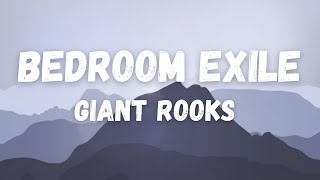 Giant Rooks - Bedroom Exile