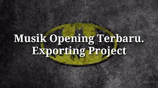 Musik Opening Gamers// Opening Pedjuang Gamers