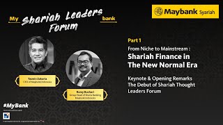 Episode 1 - Shariah Leaders Forum, Shariah Finance in New Normal Era