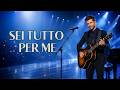 SEI TUTTO PER ME La Più Bella Canzone D Amore Italiana Live Concert Ballad 