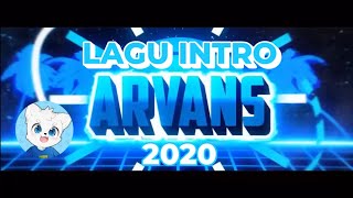 Lagu Intro Arvans + Link Download 2020