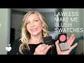 Lawless Make Me Blush Swatches