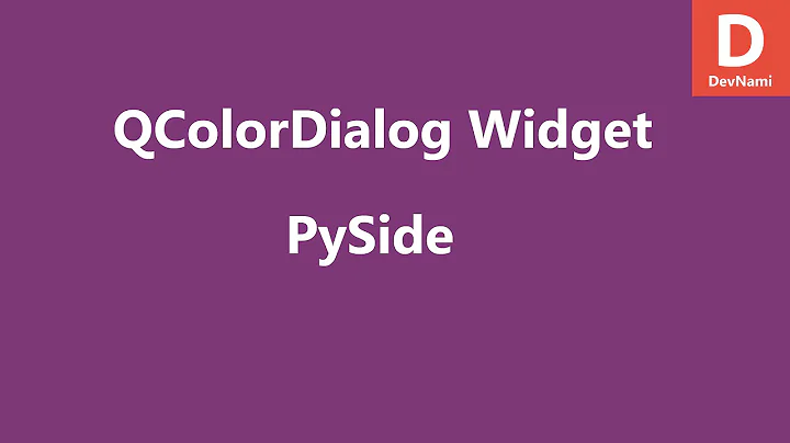 PySide Color Dialog Widget QColorDialog