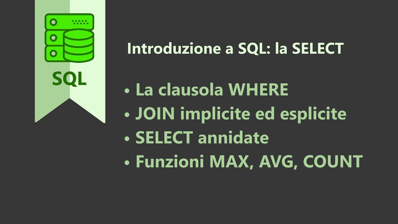 SQL Introduzione: la SELECT - YouTube