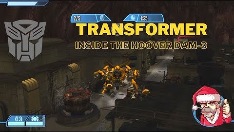 TRANSFORMERS :THE GAME |Gameplay Walkthrough: Inside Hoover Dam Ch-3 | NEW BUMBLEBEE (1080p)
