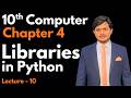 Libraries in Python | 10th Computer - Chapter 4 - Lec 10