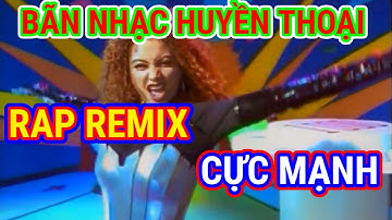 Bản Nhạc Huyền Thoại Rap Remix No  limit Rap verion