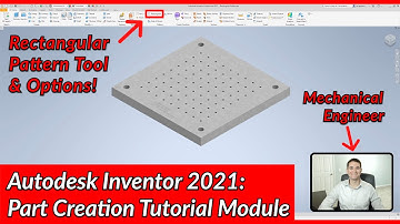 Rectangular Pattern Tool - Autodesk Inventor Part Tutorial | Autodesk Inventor 2021 IN DEPTH