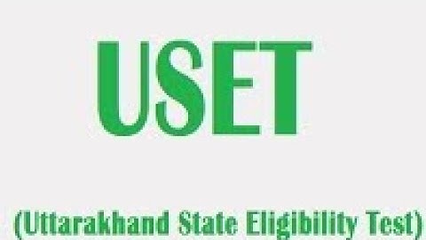 What is USET❓ uttrakhand state eligibility test, notification, fees, pattern, qualification? #exam